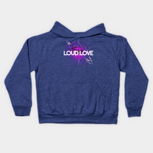 LOUD LOVE - Paralax Design Kids Hoodie